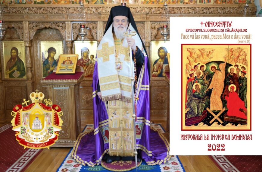 Pastorală la Învierea Domnului – Preasfințitul Părinte Vincențiu – 2022